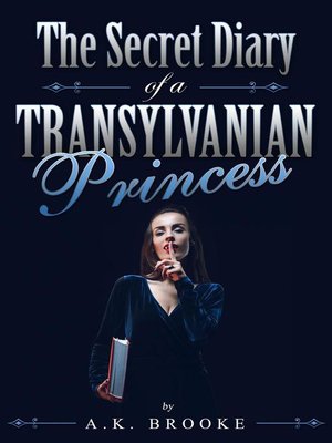 cover image of The Secret Diary of a Transylvanian Princess